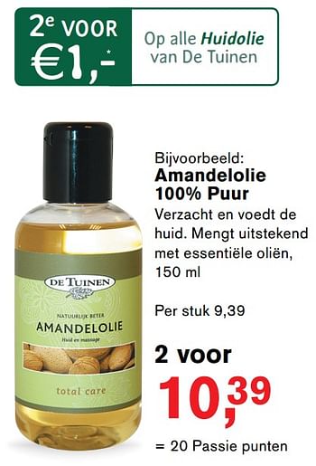 Aanbiedingen Amandelolie 100% puur - De Tuinen - Geldig van 23/10/2017 tot 12/11/2017 bij Holland & Barrett