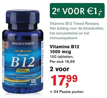 Aanbiedingen Vitamine b12 1000 mcg - Huismerk - Essenza - Geldig van 23/10/2017 tot 12/11/2017 bij Holland & Barrett