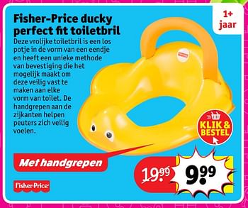 Aanbiedingen Fisher-price ducky perfect fit toiletbril - Fisher-Price - Geldig van 23/10/2017 tot 31/12/2017 bij Kruidvat