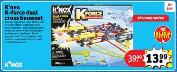 Aanbiedingen K`nex k-force dual cross bouwset - K'Nex - Geldig van 23/10/2017 tot 31/12/2017 bij Kruidvat