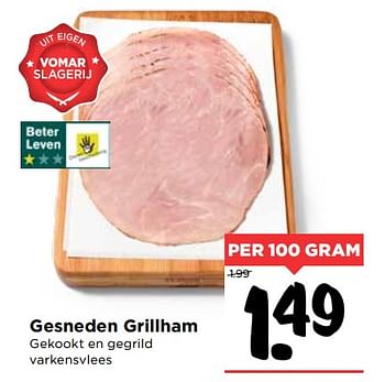 Aanbiedingen Gesneden grillham - Huismerk Vomar - Geldig van 28/10/2017 tot 04/11/2017 bij Vomar