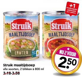 Aanbiedingen Struik maaltijdsoep - Struik - Geldig van 29/10/2017 tot 04/11/2017 bij Em-té