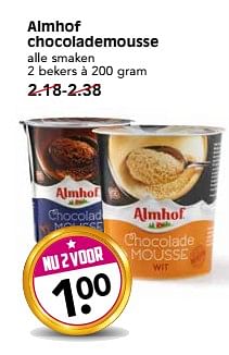 Aanbiedingen Almhof chocolademousse - Almhof - Geldig van 29/10/2017 tot 04/11/2017 bij Em-té