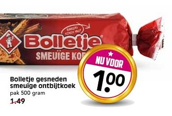 Aanbiedingen Bolletje gesneden smeuïge ontbijtkoek - Bolletje - Geldig van 29/10/2017 tot 04/11/2017 bij Em-té