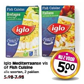 Aanbiedingen Iglo mediterraanse vis of fish cuisine - Iglo - Geldig van 29/10/2017 tot 04/11/2017 bij Em-té