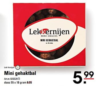 Aanbiedingen Mini gehaktbal - Lekkernijen - Geldig van 26/10/2017 tot 13/11/2017 bij Sligro