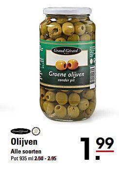 Aanbiedingen Olijven alle soorten - Grand Gérard - Geldig van 26/10/2017 tot 13/11/2017 bij Sligro