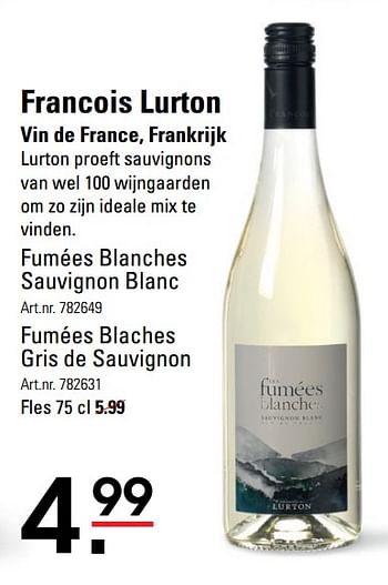 Aanbiedingen Fumées blanches sauvignon blanc - Witte wijnen - Geldig van 26/10/2017 tot 13/11/2017 bij Sligro