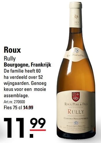 Aanbiedingen Roux rully bourgogne, frankrijk - Witte wijnen - Geldig van 26/10/2017 tot 13/11/2017 bij Sligro