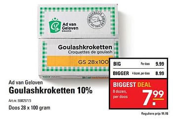 Aanbiedingen Goulashkroketten 10% - AD VAN GELOVEN - Geldig van 26/10/2017 tot 13/11/2017 bij Sligro