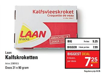 Aanbiedingen Kalfskroketten - LAAN - Geldig van 26/10/2017 tot 13/11/2017 bij Sligro