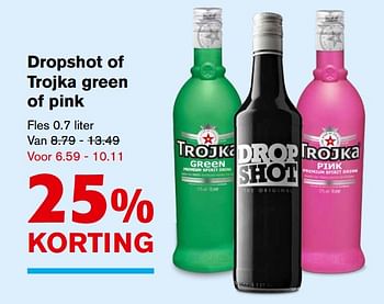Aanbiedingen Dropshot of trojka green of pink - Huismerk - Hoogvliet - Geldig van 01/11/2017 tot 07/11/2017 bij Hoogvliet