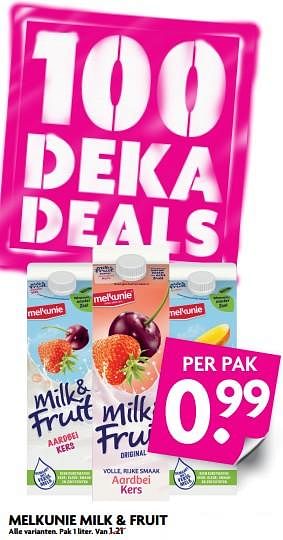 Aanbiedingen Melkunie milk + fruit - Melkunie - Geldig van 29/10/2017 tot 04/11/2017 bij Deka Markt