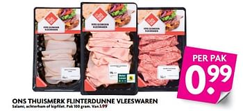Aanbiedingen Ons thuismerk flinterdunne vleeswaren - Huismerk - Deka Markt - Geldig van 29/10/2017 tot 04/11/2017 bij Deka Markt