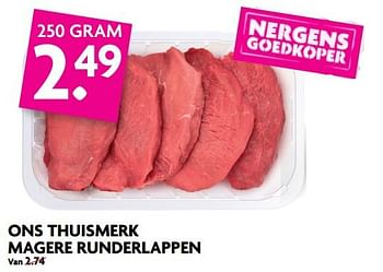 Aanbiedingen Ons thuismerk magere runderlappen - Huismerk - Deka Markt - Geldig van 29/10/2017 tot 04/11/2017 bij Deka Markt