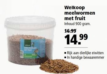 Aanbiedingen Welkoop meelwormen met fruit - Huismerk - Welkoop - Geldig van 06/11/2017 tot 19/11/2017 bij Welkoop
