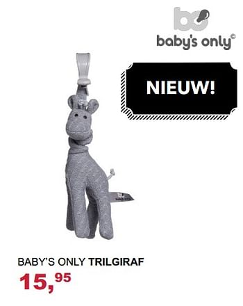 Aanbiedingen Baby`s only trilgiraf - Baby's Only - Geldig van 29/10/2017 tot 18/11/2017 bij Baby & Tiener Megastore