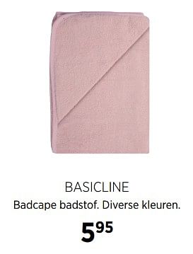 Aanbiedingen Basicline badcape badstof. diverse kleuren - Basicline - Geldig van 27/10/2017 tot 20/11/2017 bij Babypark
