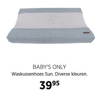 Aanbiedingen Baby`s only waskussenhoes sun. diverse kleuren - Baby's Only - Geldig van 27/10/2017 tot 20/11/2017 bij Babypark
