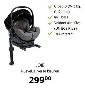 Aanbiedingen Joie i-level. diverse kleuren - Joie - Geldig van 27/10/2017 tot 20/11/2017 bij Babypark