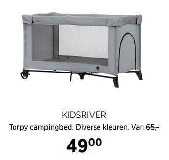 Aanbiedingen Kidsriver torpy campingbed. diverse kleuren - Kidsriver - Geldig van 27/10/2017 tot 20/11/2017 bij Babypark