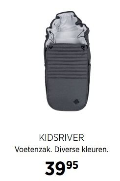 Aanbiedingen Kidsriver voetenzak. diverse kleuren - Kidsriver - Geldig van 27/10/2017 tot 20/11/2017 bij Babypark
