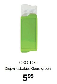 Aanbiedingen Oxo tot diepvriesbakje. kleur: groen - Oxo - Geldig van 27/10/2017 tot 20/11/2017 bij Babypark