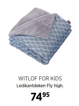 Aanbiedingen Witlof for kids ledikantdeken fly high - Witlof for Kids - Geldig van 27/10/2017 tot 20/11/2017 bij Babypark
