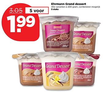 Aanbiedingen Ehrmann grand dessert - Ehrmann - Geldig van 29/10/2017 tot 04/11/2017 bij Plus