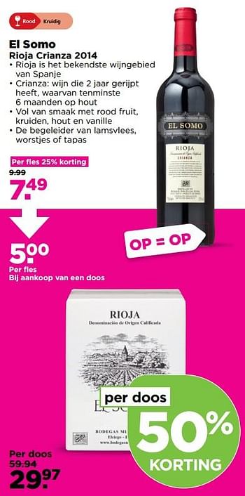 Aanbiedingen El somo rioja crianza 2014 - Rode wijnen - Geldig van 29/10/2017 tot 04/11/2017 bij Plus