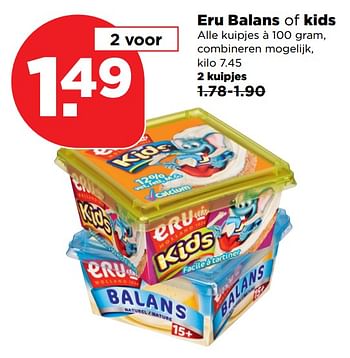 Aanbiedingen Eru balans of kids alle kuipjes - Eru - Geldig van 29/10/2017 tot 04/11/2017 bij Plus