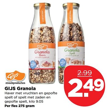 Aanbiedingen Gijs granola haver met vruchten en gepofte spelt of spelt met zaden en gepofte spelt - Gijs - Geldig van 29/10/2017 tot 04/11/2017 bij Plus