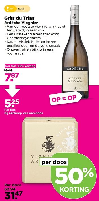 Aanbiedingen Grès du trias ardèche viognier - Witte wijnen - Geldig van 29/10/2017 tot 04/11/2017 bij Plus