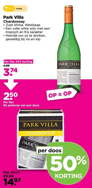 Aanbiedingen Park villa chardonnay - Witte wijnen - Geldig van 29/10/2017 tot 04/11/2017 bij Plus