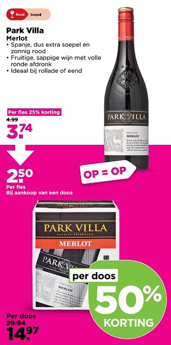 Aanbiedingen Park villa merlot - Rode wijnen - Geldig van 29/10/2017 tot 04/11/2017 bij Plus