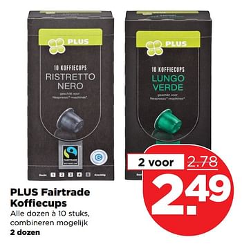 Aanbiedingen Plus fairtrade koffiecups - Huismerk - Plus - Geldig van 29/10/2017 tot 04/11/2017 bij Plus