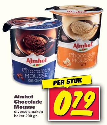 Aanbiedingen Almhof chocolade mousse - Almhof - Geldig van 30/10/2017 tot 05/11/2017 bij Nettorama