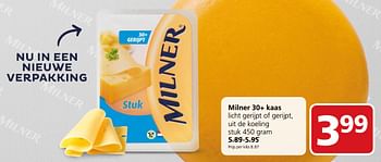 Aanbiedingen Milner 30+ kaas licht gerijpt of gerijpt, uit de koeling - Milner - Geldig van 30/10/2017 tot 05/11/2017 bij Jan Linders
