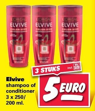 Aanbiedingen Elvive shampoo of conditioner - L'Oreal Paris - Geldig van 30/10/2017 tot 05/11/2017 bij Nettorama