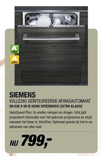 Aanbiedingen Siemens volledig geintegreerde afwasautomaat sn 636 x 08 ie 10300 speedmatic extra klasse - Siemens - Geldig van 30/10/2017 tot 05/11/2017 bij Electro World