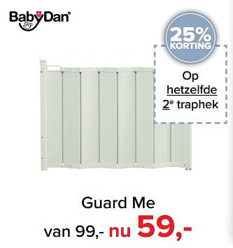 Aanbiedingen Guard me - Babydan - Geldig van 30/10/2017 tot 09/12/2017 bij Baby-Dump