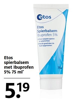 Aanbiedingen Etos spierbalsem met ibuprofen 5% - Huismerk - Etos - Geldig van 23/10/2017 tot 05/11/2017 bij Etos
