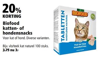 Aanbiedingen Biofood katten- of hondensnacks - Biofood - Geldig van 23/10/2017 tot 05/11/2017 bij Welkoop