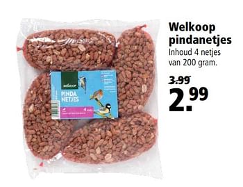 Aanbiedingen Welkoop pindanetjes - Huismerk - Welkoop - Geldig van 23/10/2017 tot 05/11/2017 bij Welkoop