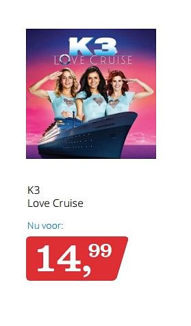 Aanbiedingen K3 love cruise - K3 - Geldig van 24/11/2017 tot 05/12/2017 bij Bol