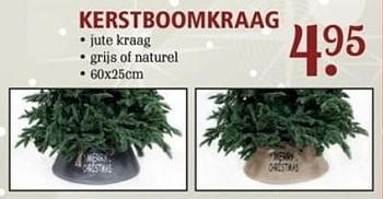 Aanbiedingen Kerstboomkraag - Huismerk - Van Cranenbroek - Geldig van 23/10/2017 tot 12/11/2017 bij Van Cranenbroek