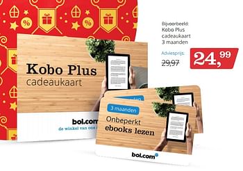 Aanbiedingen Kobo plus cadeaukaart 3 maanden - Kobo - Geldig van 24/11/2017 tot 05/12/2017 bij Bol