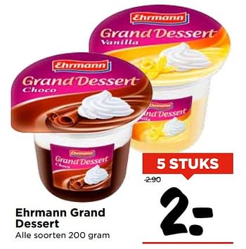 Aanbiedingen Ehrmann grand dessert - Ehrmann - Geldig van 05/11/2017 tot 11/11/2017 bij Vomar