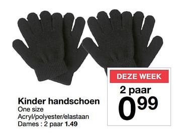 Aanbiedingen Kinder handschoen one size - Huismerk - Zeeman  - Geldig van 04/11/2017 tot 11/11/2017 bij Zeeman