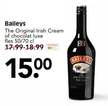 Aanbiedingen Baileys the original irish cream of chocolat luxe - Baileys - Geldig van 05/11/2017 tot 11/11/2017 bij Em-té